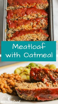 meatloaf with oatmeal is an easy and delicious meal for the whole family