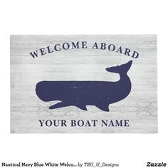 a wooden sign that says welcome aboard your boat name with an image of a deer