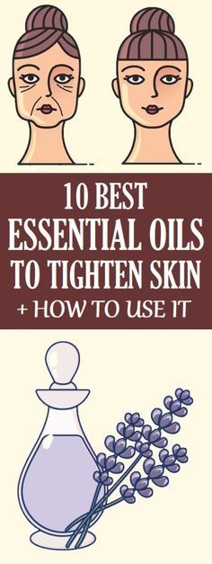 10 Best Essential Oils To Tighten Skin And Close Open Pores Stop Aging, Essential Oils For Skin, Saggy Skin, Natural Therapy, Best Essential Oils, Oil Uses, Essential Oil Uses, Essential Oil Recipes, Oil Recipes