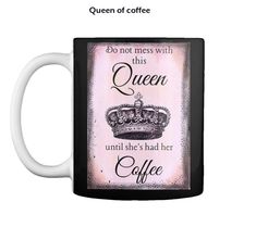 a black and white coffee mug with the words queen on it, next to an image of