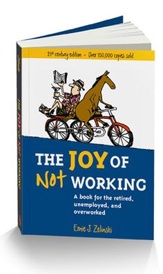 the joy of not working book