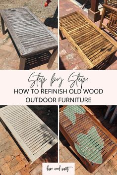 how to refinish old wood outdoor furniture with step by step instructions and pictures