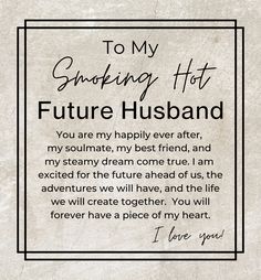 The Man Of My Dreams Quotes, To My Future Husband Quotes, Wedding Night Gift, Future Husband Quotes, Wedding Gift For Husband, Night Meaning, My Future Husband, Handsome Husband, Love My Husband Quotes