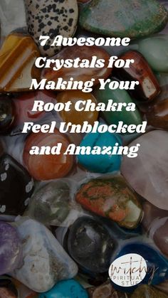 7 Awesome Crystals for Making Your Root Chakra Feel Unblocked and Amazing Sacral Chakra Stones, Root Chakra Stones, Root Chakra Healing, Sanskrit Words, Chakra System, Survival Instinct, Masculine Energy