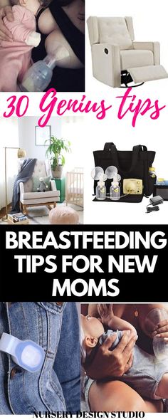 breastfeeding tips for new moms with the text 30 genius tips to breastfeeding