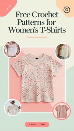 the front cover of a crochet pattern for women's t - shirts