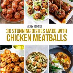 the cover of 30 stunning dishes made with chicken meatballs