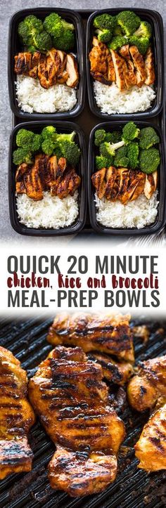 chicken, broccoli and rice on the grill with text overlay that reads quick 20 minute meal prep bowls