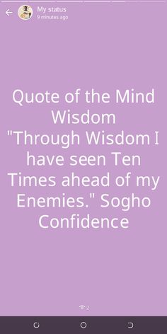 a purple background with white text that reads quote of the mind wisdom, through whom i have seen ten times ahead of my enemies