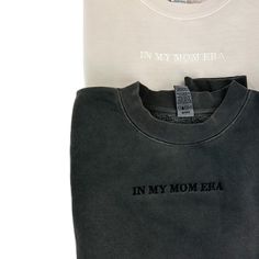 The softest, coziest pigment crewneck for those of us in our ✨ Mom Era. ✨ Inspired by our favorite powerhouse woman. #iykyk. Embroidered at LMSS HQ and sent with love to all the mama in the world. Unisex sizing. Runs just a bit large. Order true size or size up for comfy cozy. In My Mom Era, Midnight Rain, Mom Era, Future Mom, Black Thread, Comfy Cozy, Mama Shirt, Mom Style, My Mom