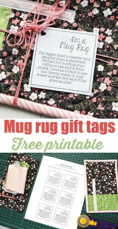 the printable mug rug gift tags are perfect for any crafting enthusiast in your life