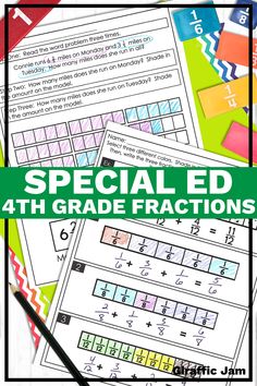 the 4th grade fraction addition worksheet is shown with text that reads special ed