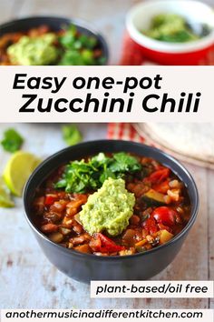 an easy one - pot zucchini chili recipe in a bowl with avocado and cilantro