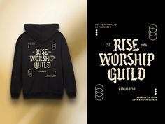 a black hoodie with the words rise worship build printed on it next to a gold background