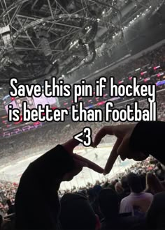 two hands making a heart shape with the words save this pin if hockey is better than football