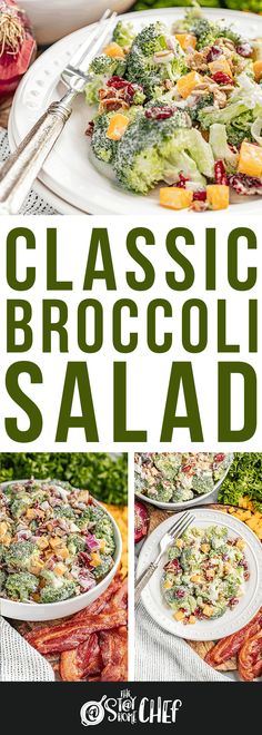 the classic broccoli salad is ready to be eaten