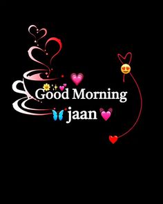 the words good morning written on a black background with hearts and stars around it,