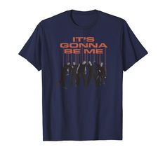 the band it's gonna be me t - shirt