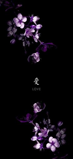 purple flowers with the word love written in white on a black background, and an image of