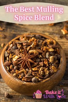 the best mulling spice blend in a wooden bowl with anise star on top