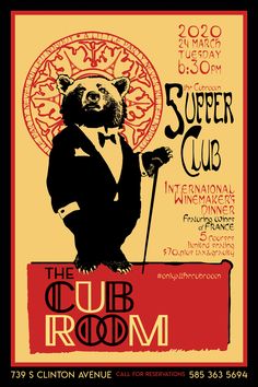 a poster for the club room with a bear in a tuxedo holding a cane