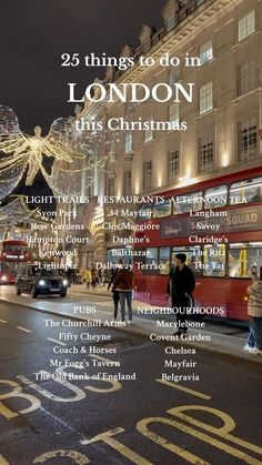 the cover of 25 things to do in london with christmas lights and people walking down the street