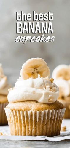 the best banana cupcakes with white frosting and bananas on top