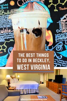 the best things to do in beccley, west virginia with text overlay