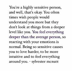 an image with the words you're a highly sensitive person and well that's okay