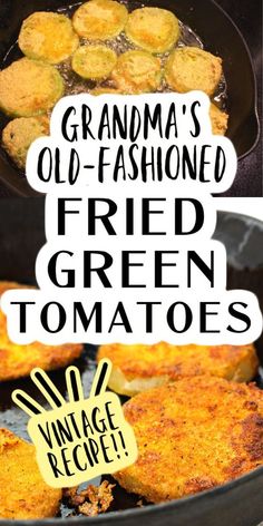 grandma's old - fashioned fried red green tomatoes are the perfect side dish for any meal