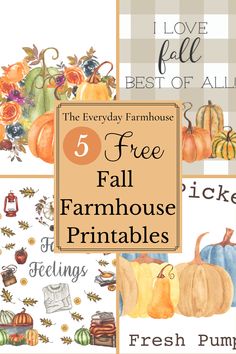 the five free fall farmhouse printables are featured in this postcard style image