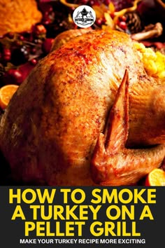 Read Outdoor Cooking Pros’ How To Smoke A Turkey On A Pellet Grill and learn how to properly smoke a turkey. Make your Thanksgiving celebration more exciting with this delicious smoked turkey recipe. Find out everything you need to know from preparing to smoking the turkey on a pellet grill. Discover more pellet grill tips and tricks with the real expert in outdoor cooking, the Outdoor Cooking Pros. Make your Thanksgiving celebration more exciting with outdoorcookingpros.com. Cooking A Turkey On A Pellet Grill, Smoked Turkey On Pellet Smoker, Smoked Turkey Traeger Recipe, Pellet Smoked Turkey Recipes, Smoked Turkey On Pit Boss Pellet Grill, Treager Smoked Turkey Recipes, Pellet Grill Smoked Turkey, Smoked Turkey Pellet Smoker, Turkey On Traeger Grill