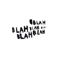 the word blaah written in black ink on a white background with words below it