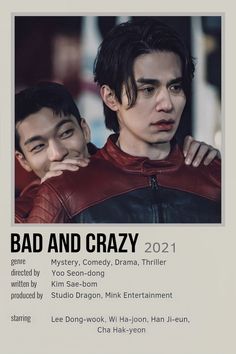 the poster for bad and crazy shows two young men with their arms around each other