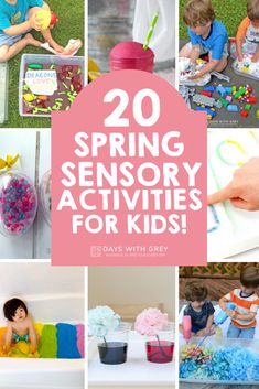 the words,'20 spring sensory activities for kids'are shown in this collage