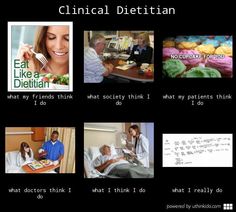 Clinical dietitian - What people think I do, What I really do Dietitian Quotes, Dietitian Career, Clinical Dietitian, Food Network Memes Funny, Eating Healthy Meme, Meal Prep Memes Hilarious, Lunch Meme Humor