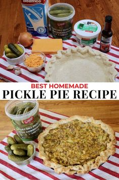 the best homemade pickle pie recipe with ingredients to make it and how to use it