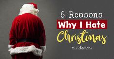 I hate Christmas, and I have 6 very strong reasons that justify my feelings! I Hate Christmas, Origin Of Christmas, Cultural Competence, Hate Christmas, Mother Daughter Relationships, Toxic Family, Dysfunctional Family, Spiritual Beliefs, Narcissistic Behavior