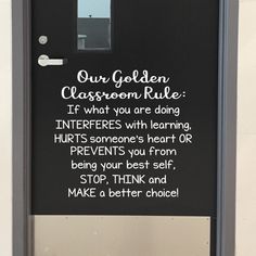 Our Golden Classroom Rule Wall Decal, Back to School Wall decor, Be your best decal, Be kind decal, Stay on task decal for classroom wall If What You Are Doing Interferes, Classroom Wall Decals, Golden Rules For Classroom, Meme Classroom Decor, Classroom Rules Poster Middle School, When You Enter This Classroom Door, Classroom Rules Sign, Class Expectations, Teacher Name Signs