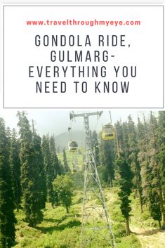 the gondola ride, gumarg - everything you need to know about