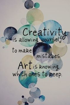 a painting with an inspirational quote about creativity