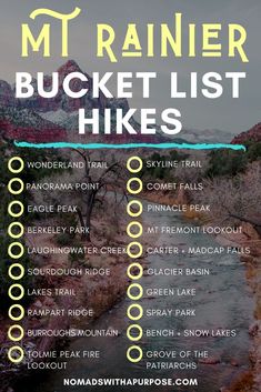 the mt rainier bucket list hikes with text overlay that says it all