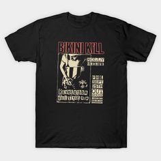 Revolution Music - Bikini Kill - T-shirt Killing It Shirt, Kill The Kardashians Shirt, Killin It Shirt, Band Concert, Alt Fashion, Concert Tickets, Types Of Shirts, Black Tshirt, Clothing Items