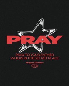 pray to your father who is in the secret place