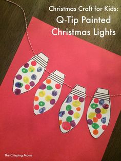 christmas craft for kids q - tip painted christmas lights