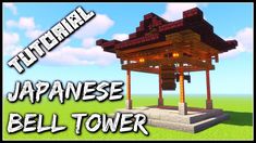 the japanese bell tower in minecraft with text that reads,'tikira japan bell tower '