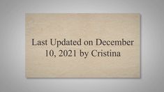 the last updated on december 10, 2011 by cristina is shown in black and white