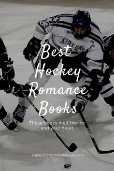 two hockey players on the ice with text overlay that reads best hockey romance books