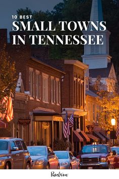 small towns in tennessee with the words 10 best small towns in tennessee written on it