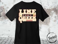 Line Dance Queen Shirt, Gift for Dance Lover, Line Dancer Gift, Dance Fan Gift, dance mom shirt, Dance Teacher Gifts, Line Dancing Shirt Queen Shirt